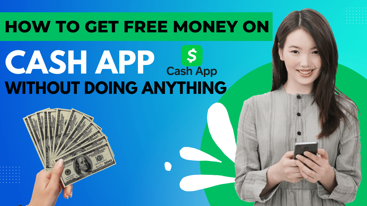 how to get free money on cash app without doing anything