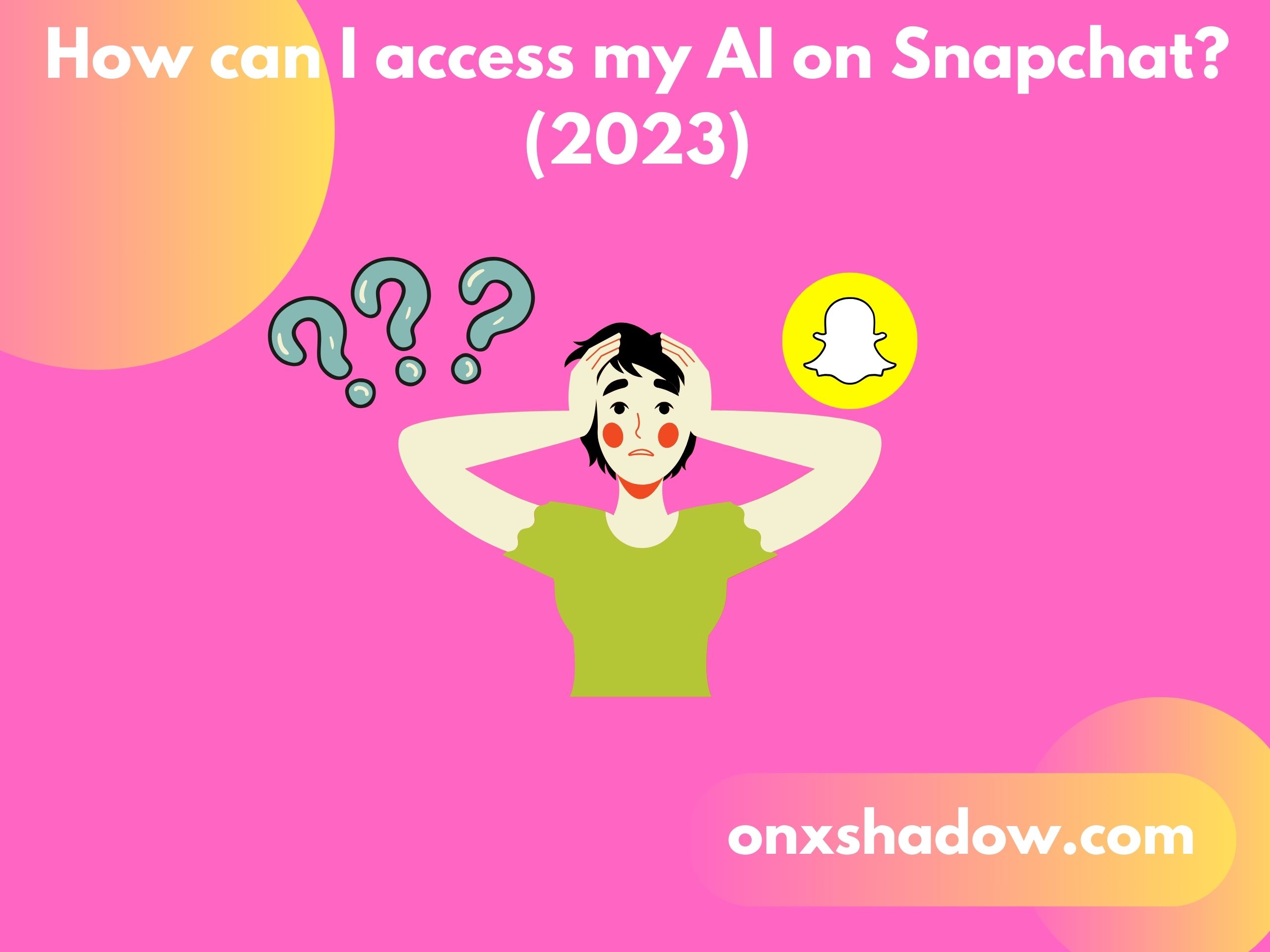 How can I access my AI on Snapchat? (2023)
